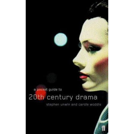 Pre-Owned A Pocket Guide to 20th Century Drama (Paperback) 0571200141 9780571200146