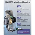 thumbnail image 5 of Car Phone Holder Wireless Charger, Auto Clamping Wireless Car Charger Mount 15W/10W/7.5W for Dashboard, Automatic Air Vent Windshield Mount for iPhone 15 14 13 12 11/Samsung/LG/Google Pixel, 5 of 6