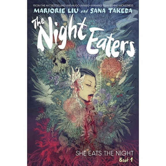 The Night Eaters The Night Eaters #1: She Eats the Night: A Graphic Novel, Book 1, (Hardcover)