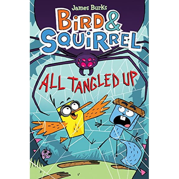 Pre-Owned Bird & Squirrel All Tangled Up: A Graphic Novel (Bird & Squirrel #5): Volume 5 (Paperback) 1338251759 9781338251753