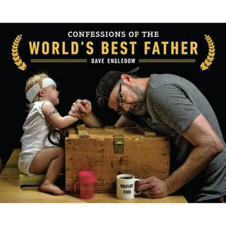 Confessions of the World's Best Father, Pre-Owned (Paperback)