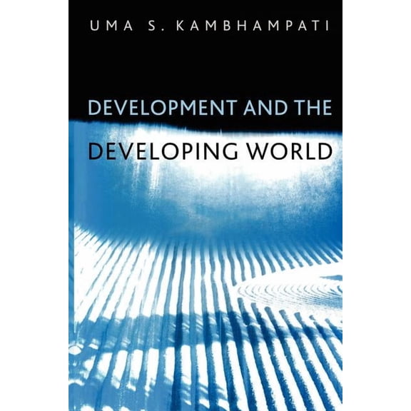Development and the Developing World: An Introduction (Paperback)