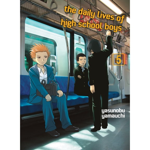 The Daily Lives of High School Boys The Daily Lives of High School Boys 5, (Paperback)
