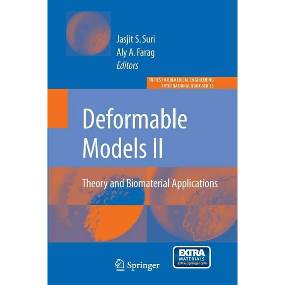 Topics in Biomedical Engineering. Intern Deformable Models: Theory and Biomaterial Applications, (Paperback)
