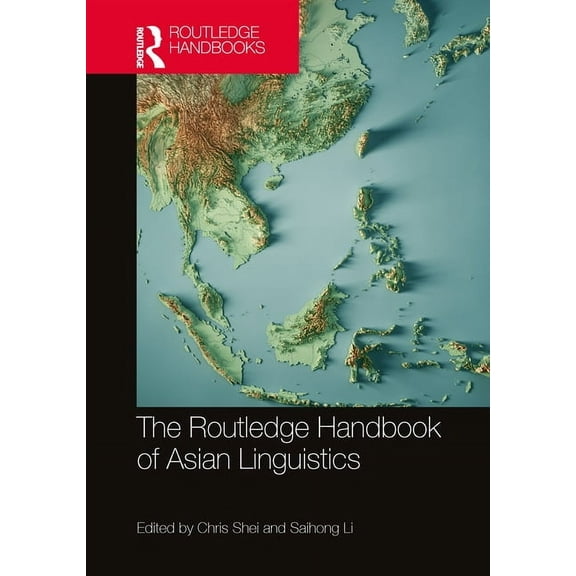 The Routledge Handbook of Asian Linguistics, (Paperback)