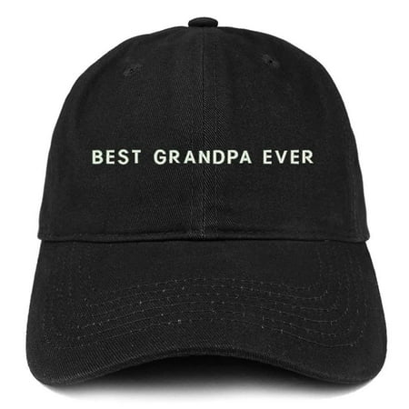 Trendy Apparel Shop Best Grandpa Ever Embroidered Soft Cotton Dad Hat -