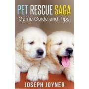 Pet Rescue Saga Game Guide and Tips (Paperback)
