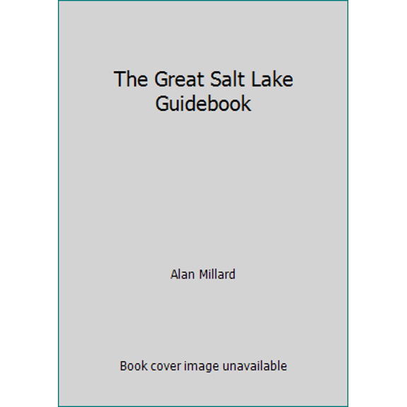 Pre-Owned The Great Salt Lake Guidebook (Paperback) 0882906895 9780882906898