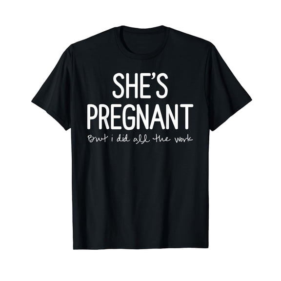 Funny Pregnancy Announcement for First time new Dad father T-Shirt