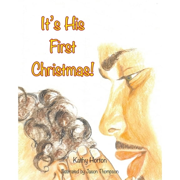 It's His First Christmas!, (Paperback)