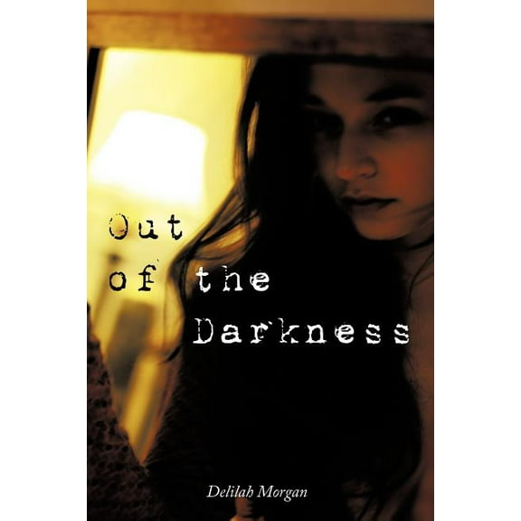 Out of the Darkness