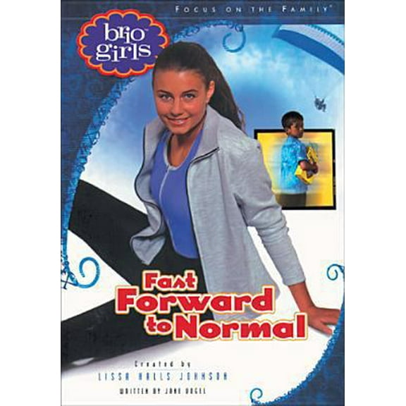Pre-Owned Fast Forward to Normal (Brio girls) Paperback