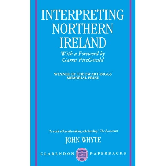 Clarendon Paperbacks Interpreting Northern Ireland, (Paperback)