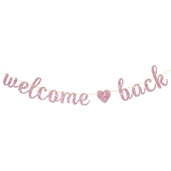 Welcome Back Banner - Welcome Home - Women Mom Retirement Party Supplies - New Home Returning Home Party Decorations - Pink Glitter