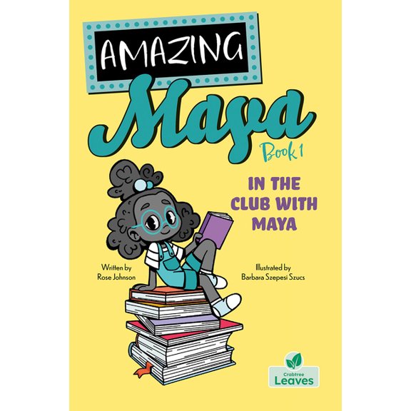Amazing Maya In the Club with Maya, (Paperback)