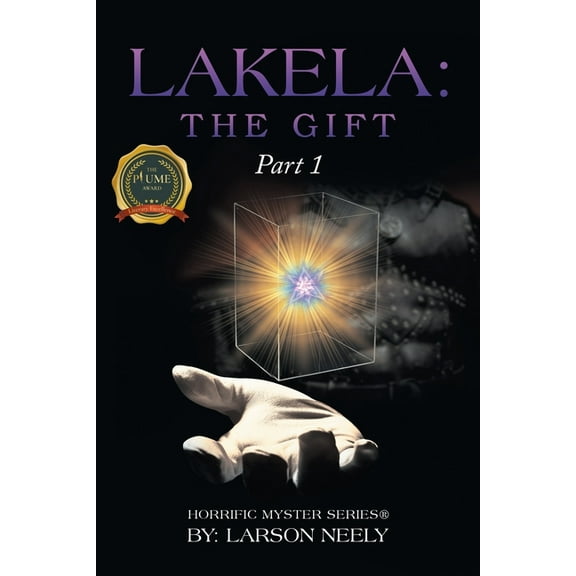 Part 1: Lakela: The Gift (Paperback)