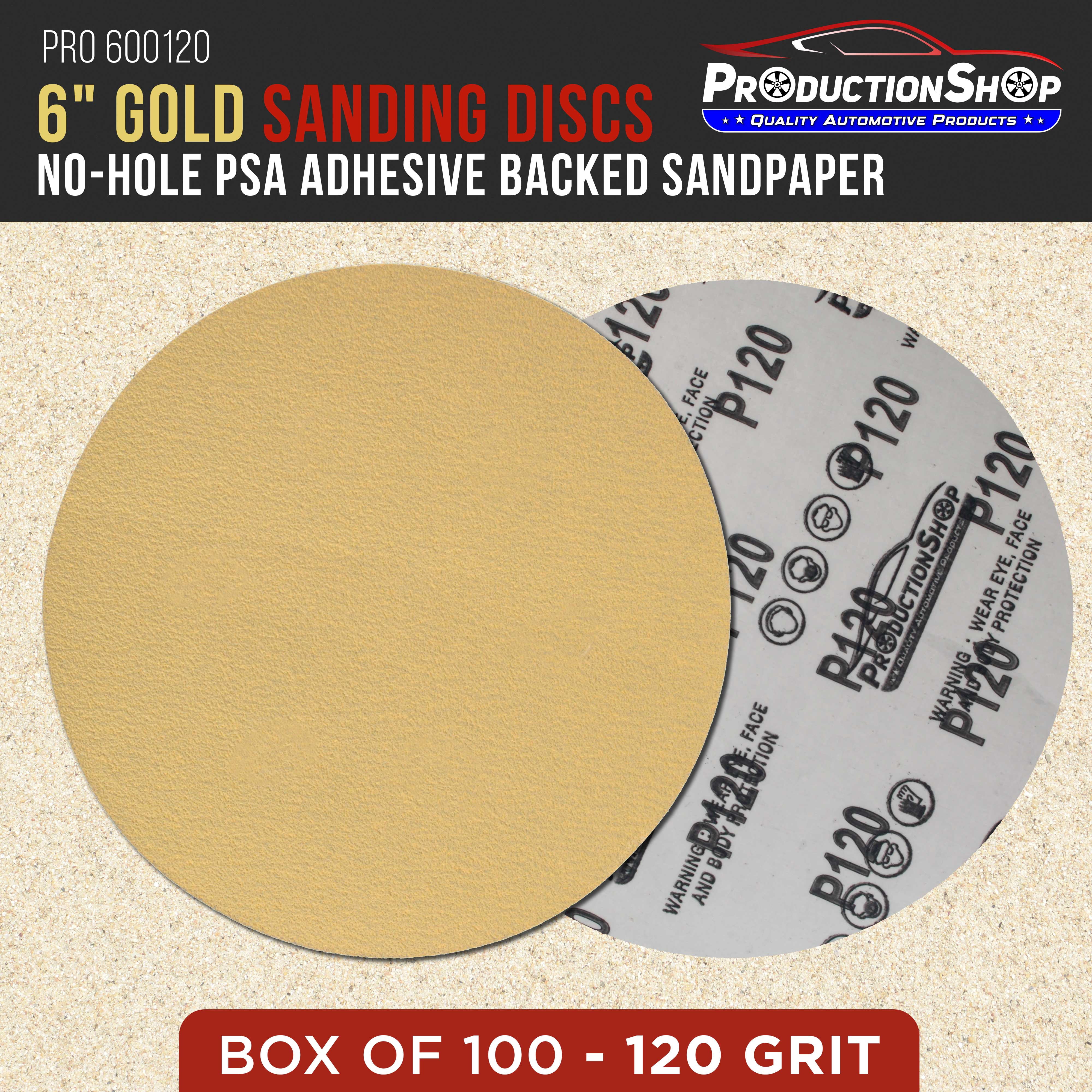 ProductionShop Premium 120 Grit 6" PSA Gold Sanding Discs, Box of 100 - Self Adhesive Stickyback Abrasive Sandpaper for DA & Random Orbital Sanders - Sand Auto Paint Metal, Wood Woodworking Furniture
