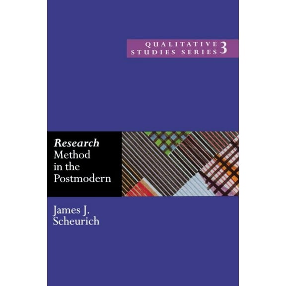 Qualitative Studies Series Research Method in the Postmodern, Book 3, (Hardcover)
