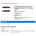 thumbnail image 2 of Front Bumper Bracket Set 2 Piece - Compatible with 2015 - 2017 Toyota Camry 2016, 2 of 2