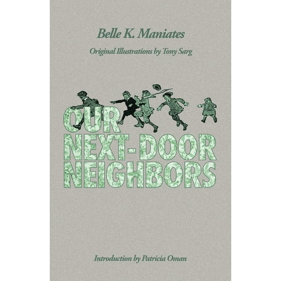 Our Next-Door Neighbors, (Paperback)