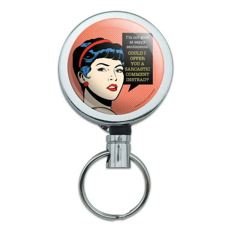 Not Good at Sappy Sentiments Sarcastic Comment Instead Funny Humor Heavy  Duty Metal Retractable Reel ID Badge Key Card Tag Holder with Belt Clip 