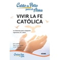 thumbnail image 1 of CALDO DE POLLO PARA EL ALMA OCEANO VIVIR LA FE CATOLICA SEGUNDA EDICION Papel, 1 of 2