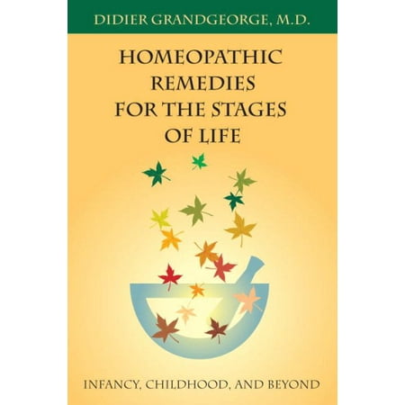 Homeopathic Remedies for the Stages of Life