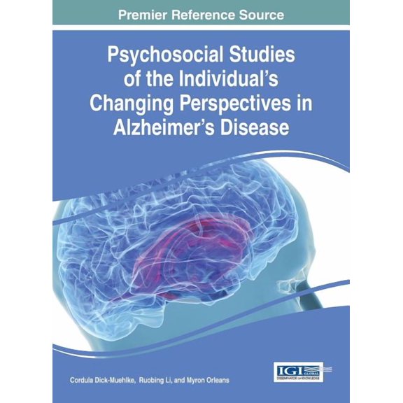 Psychosocial Studies of the Individual's Changing Perspectives in Alzheimer's Disease, (Hardcover)