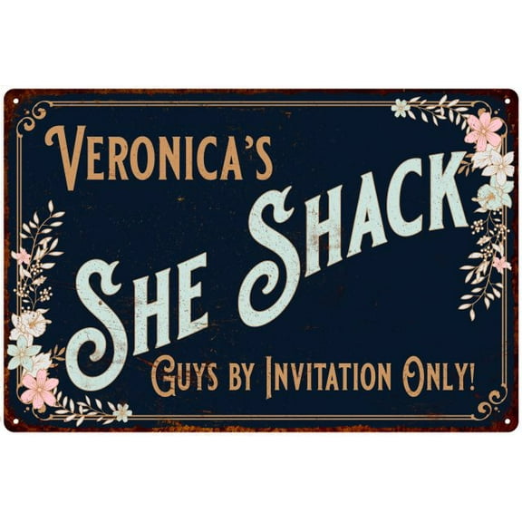 Veronica's SHE SHACK Sign Metal Wall Decor 8 x 12 High Gloss Metal 208120060161