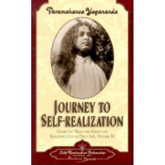Pre-Owned Journey to Self-Realization: Collected Talks and Essays on Real Izing God in Daily Life, (Paperback) 087612256X 9780876122563