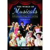 The World of Musicals: An Encyclopedia of Stage, Screen, and Song