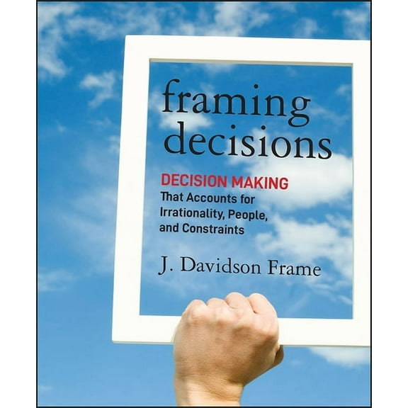 Framing Decisions, (Hardcover)