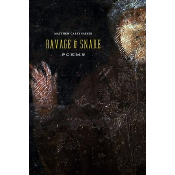 Ravage and Snare (Paperback)