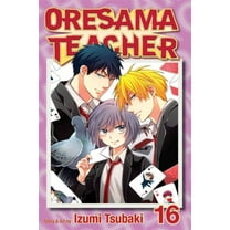 Oresama Teacher: Oresama Teacher, Vol. 16 (Series #16) (Paperback)