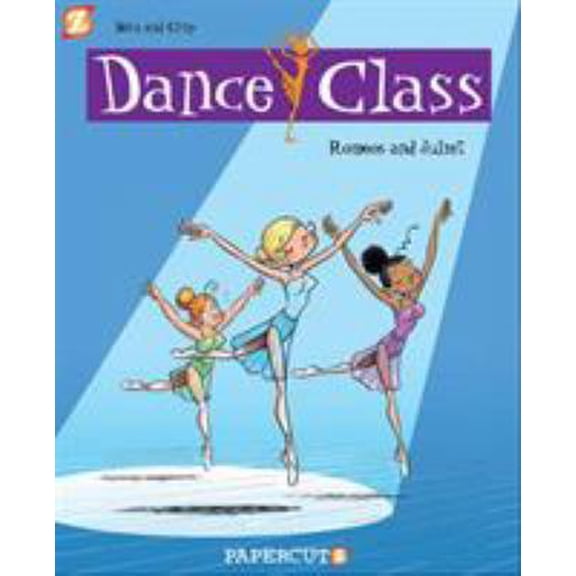 Pre-Owned Dance Class Graphic Novels: Dance Class #2 : Romeos and Juliet (Series #2) (Hardcover)