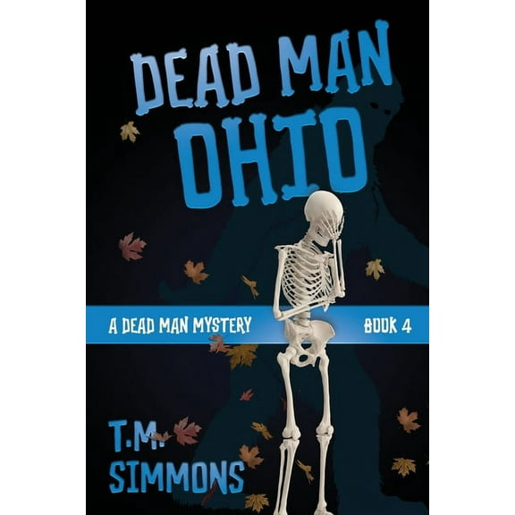 A Dead Man Mystery: Dead Man Ohio (Paperback)