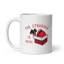 The Struggle Is Real Mug Funny Xmas Santa Stuck Chimney Novelty Cup