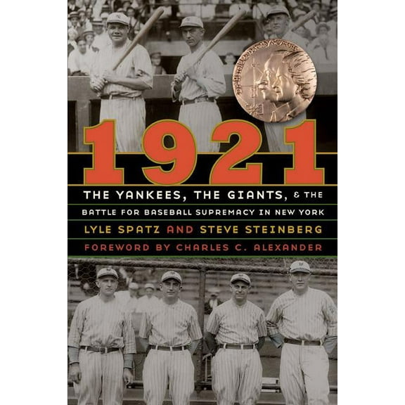 1921: The Yankees, the Giants, and the Battle for Baseball Supremacy in New York, (Paperback)
