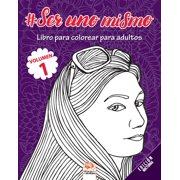 #ser Uno Mismo - Noche: #Ser uno mismo - Volumen 1 - edición nocturna: Libro para colorear para adultos (Mandalas) - Antiestrés - 25 dibujos para colorear (Paperback)