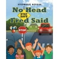 thumbnail image 2 of No Head Fred Said: Stay Safe, 2 of 2