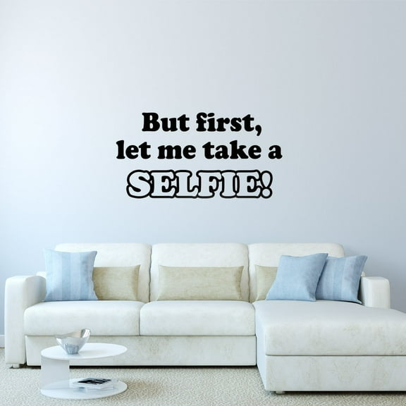 VWAQ But First Let Me Take a Selfie Wall Decal Vinyl Saying Fun Words Girls Room Decor Large Murals Stickers Wall Quotes