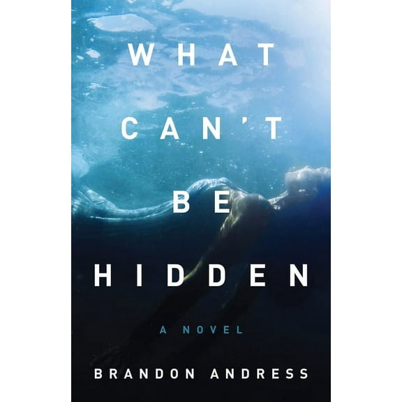 What Can't Be Hidden, (Paperback)