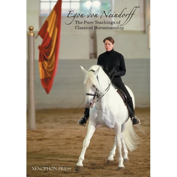 The Pure Teachings of Classical Horsemanship, (Paperback)