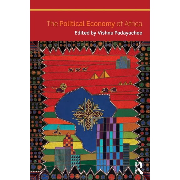 The Political Economy of Africa, (Paperback)