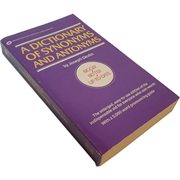 Pre-Owned A Dictionary of Synonyms and Antonyms (Paperback) 0446313106 9780446313100