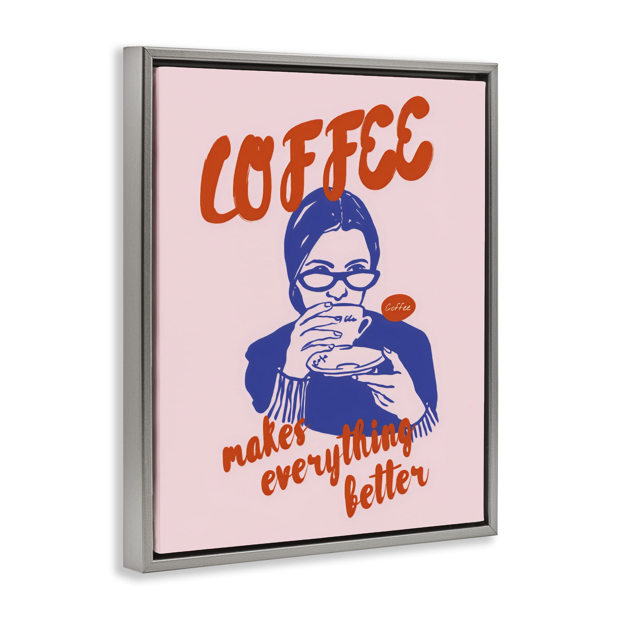 Stupell Industries Coffee Makes Everything Better Gray Framed Floater Canvas Wall Art, design by The Prints Vibe