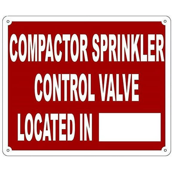 COMPACTOR ROOM CONTROL VALVE SIGN ( Reflective,RUST Free Aluminium 10x12 )