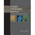 thumbnail image 1 of Pratique Orthopédique Actuelle: Guide Concis pour Examens de Troisième Cycle, 1 of 2