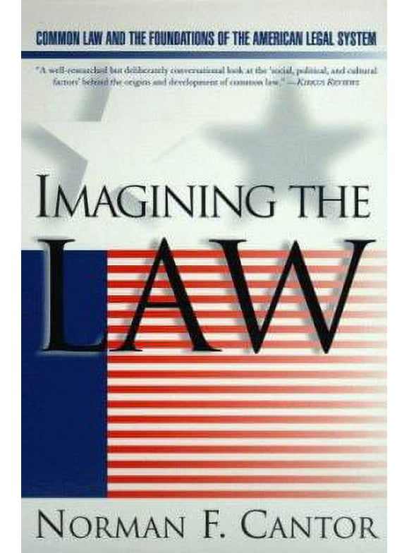 Pre-Owned Imagining the Law: Common Law and the Foundations of the American Legal System (Hardcover) 0060171944 9780060171940
