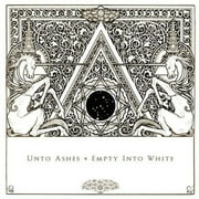 Unto Ashes - Empty Into White (CD)